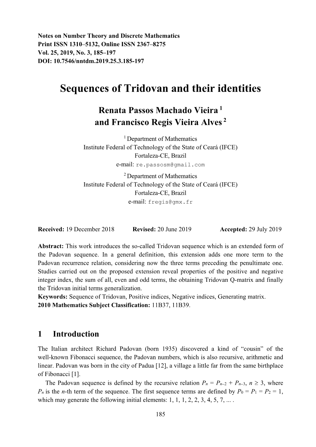 Sequences of Tridovan and Their Identities