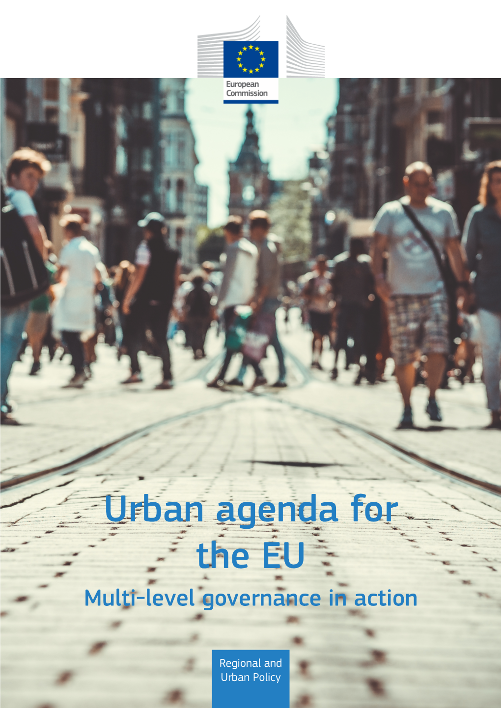 Urban Agenda for the EU: Multi-Level Governance in Action
