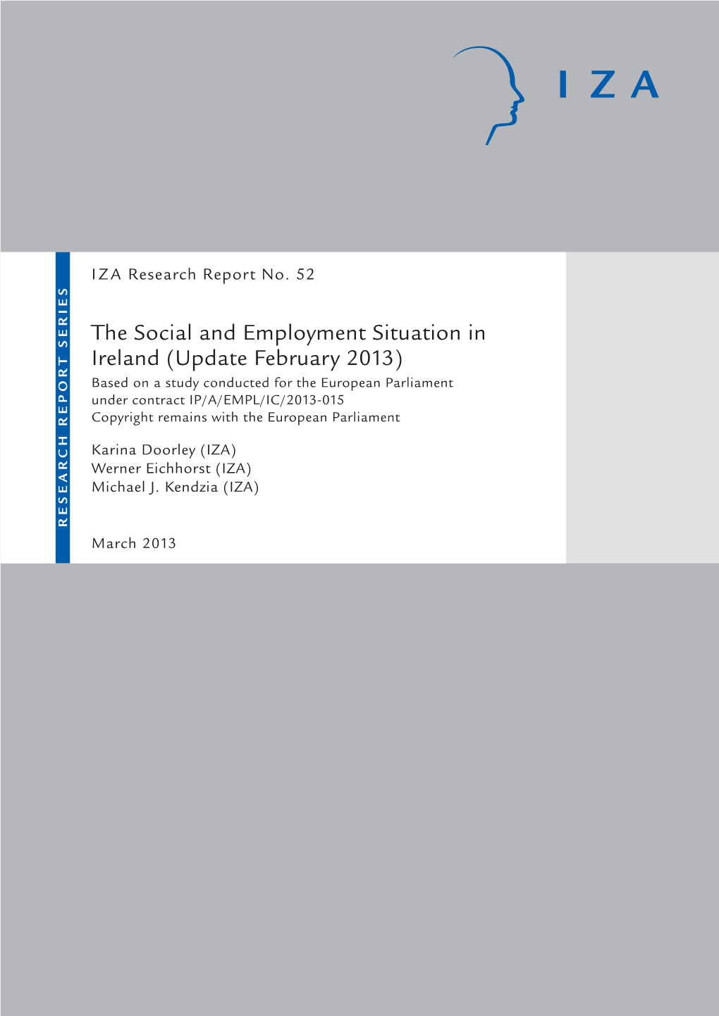 The Social and Employment Situation in Ireland (Update February 2013)