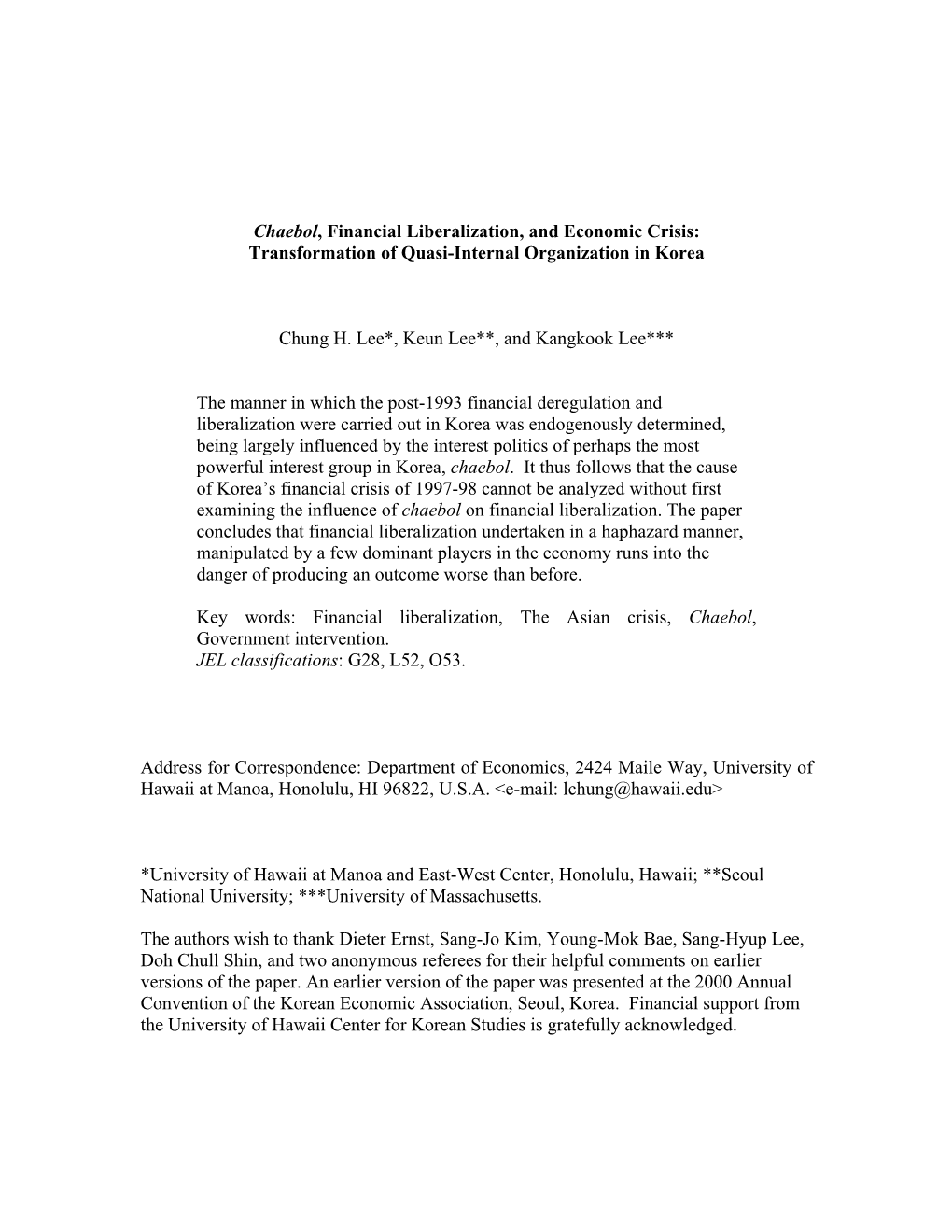 Chaebol, Financial Liberalization, and Economic Crisis: Transformation of Quasi-Internal Organization in Korea