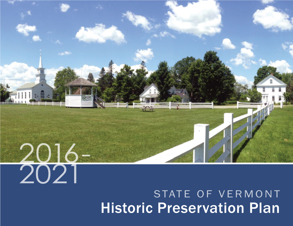 Historic Preservation Plan Table of Contents 3 Preamble 3.....Calvin Coolidge’S “Brave Little State of Vermont” 4.....National Historic Preservation Act of 1966