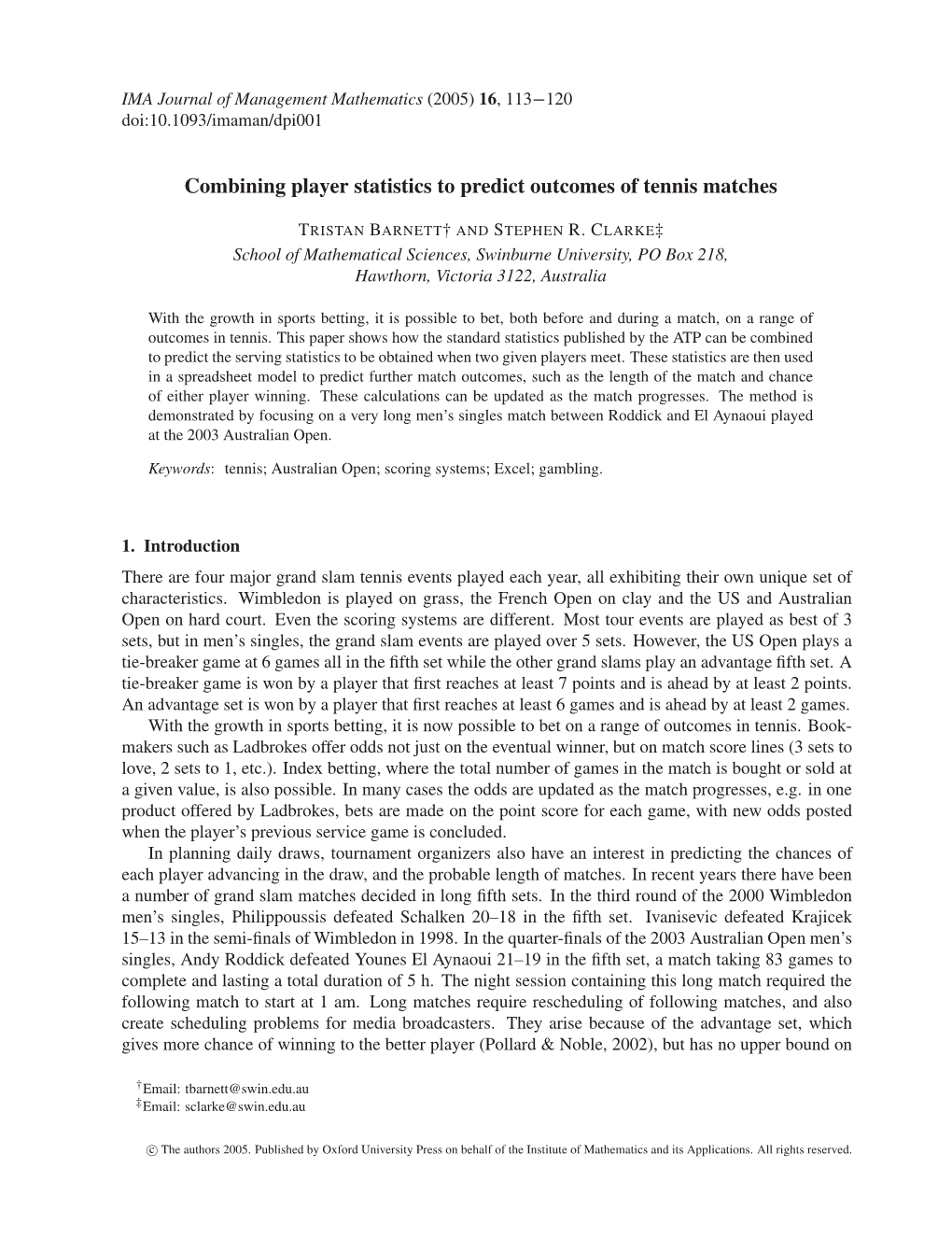 Combining Player Statistics to Predict Outcomes of Tennis Matches