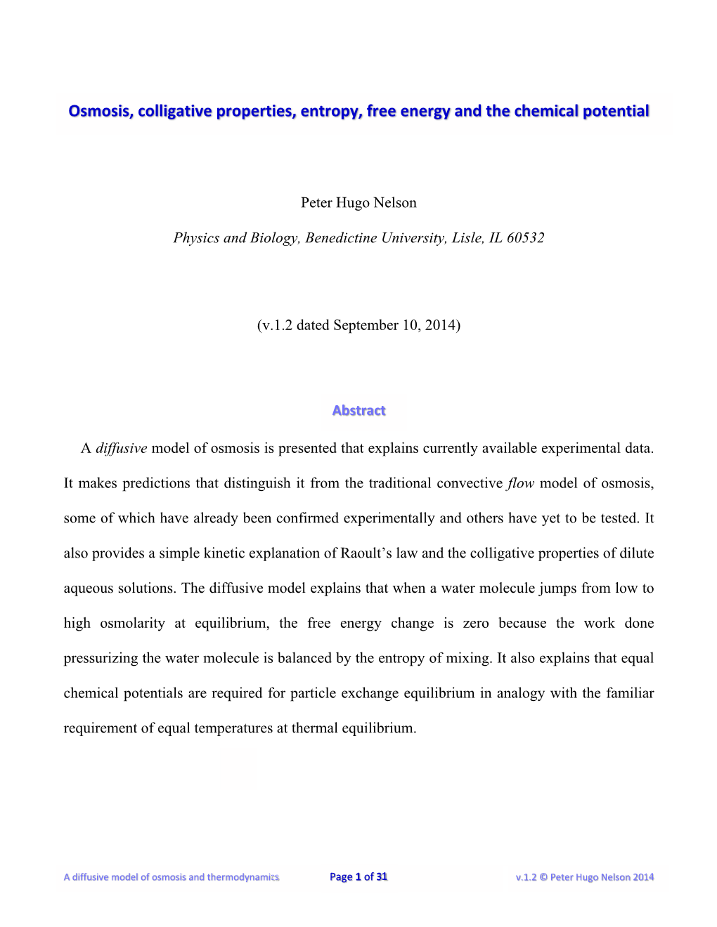 Osmosis, Colligative Properties, Entropy, Free Energy and the Chemical Potential