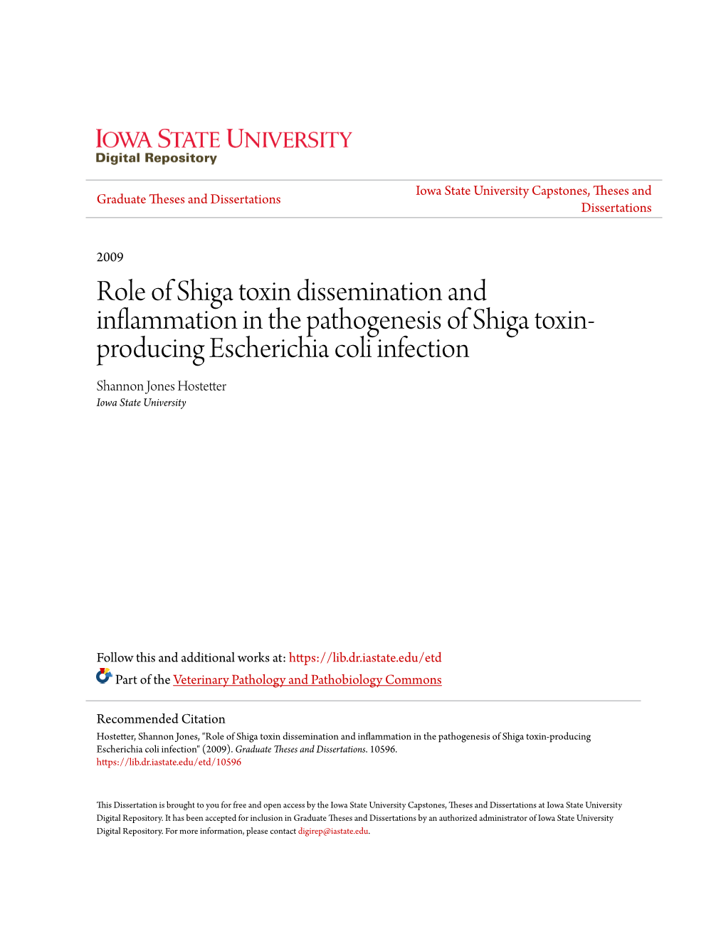 Role of Shiga Toxin Dissemination and Inflammation in the Pathogenesis of Shiga Toxin-Producing Escherichia Coli Infection" (2009)