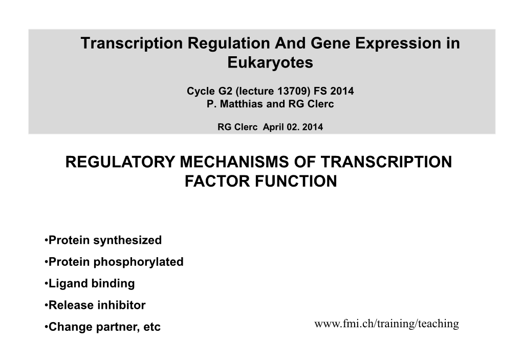 Transcription Regulation and Gene Expression in Eukaryotes