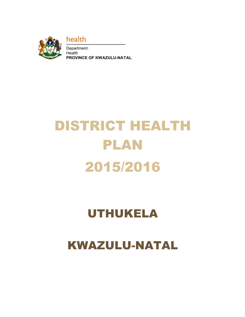 District Health Plan : 2015-2016 : Uthukela