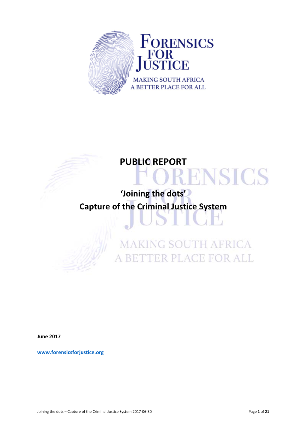 PUBLIC REPORT 'Joining the Dots' Capture of the Criminal Justice