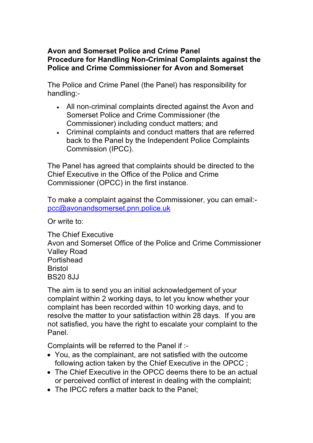 29 Avon and Somerset Police and Crime Panel Procedure for Handling Non-Criminal Complaints Against the Police and Crime Commissioner for Avon and Somerset