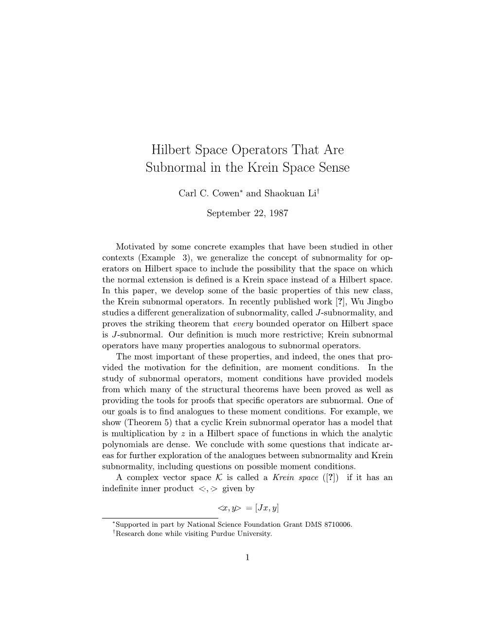 Hilbert Space Operators That Are Subnormal in the Krein Space Sense