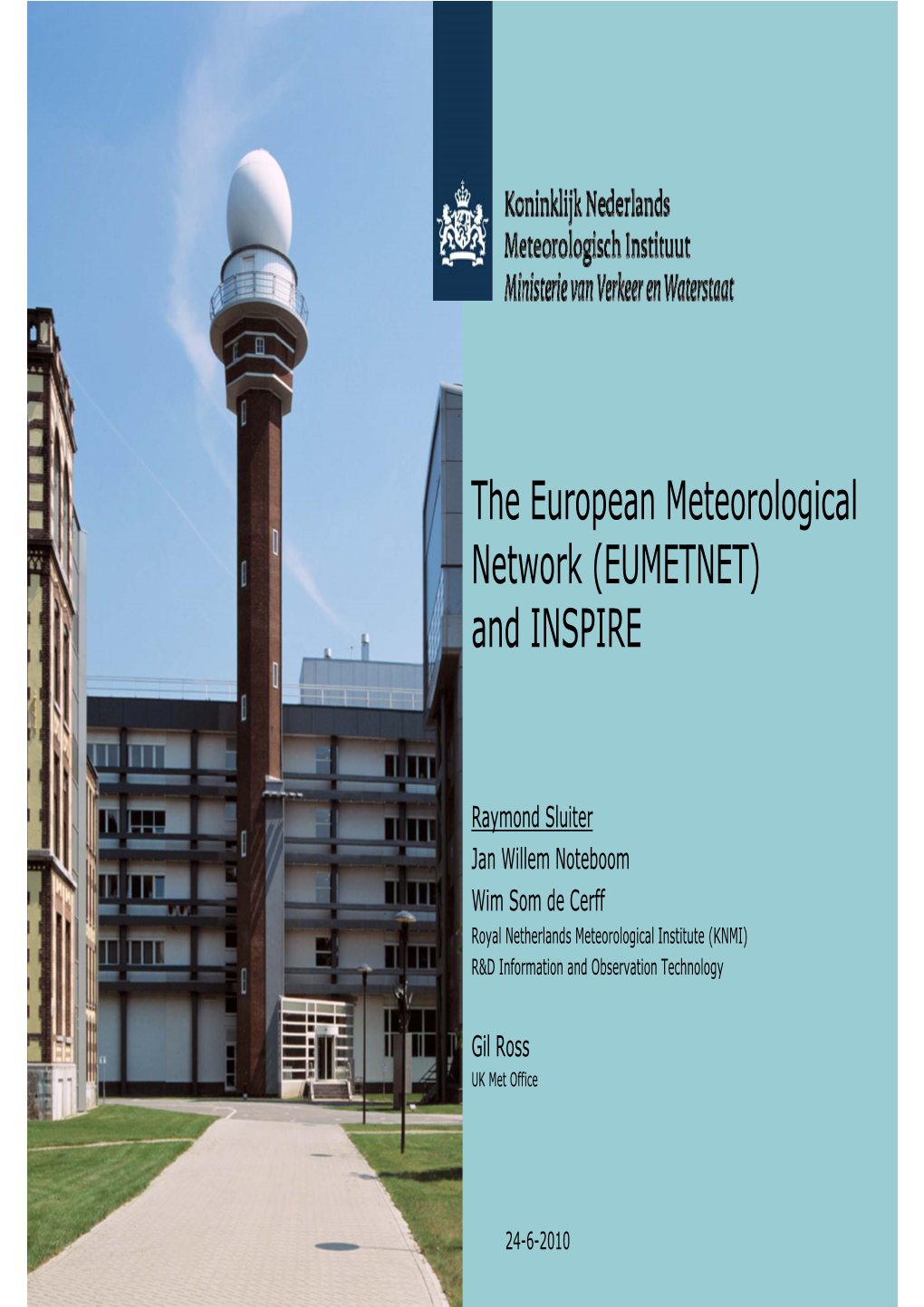 The European Meteorological Network (EUMETNET) and INSPIRE