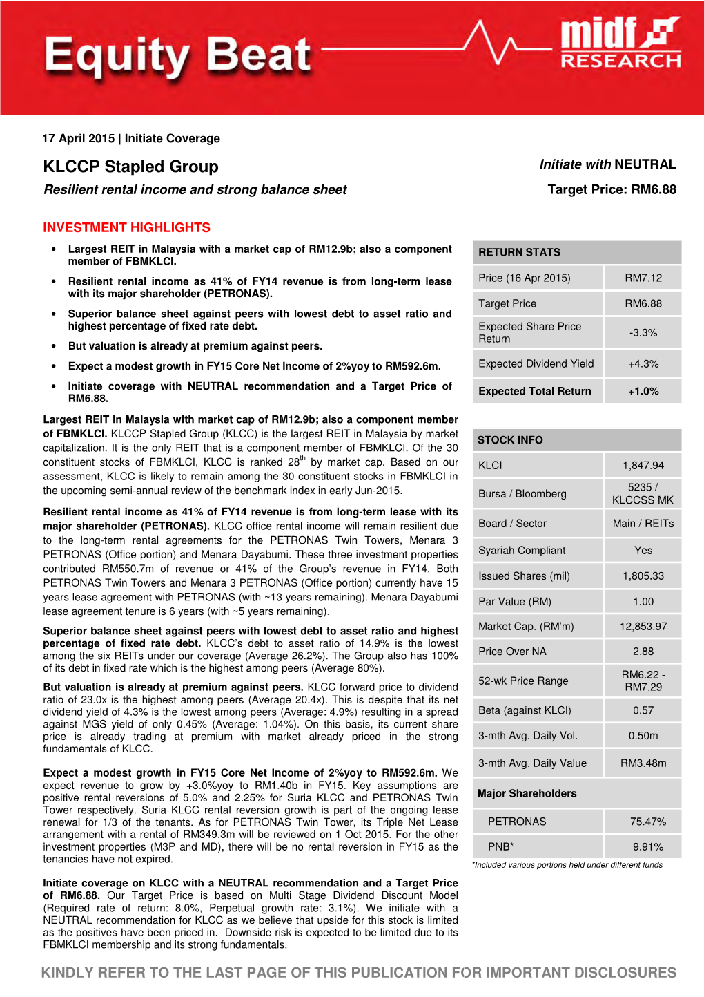 KLCCP Stapled Group Initiate with NEUTRAL Resilient Rental Income and Strong Balance Sheet Target Price: RM6.88