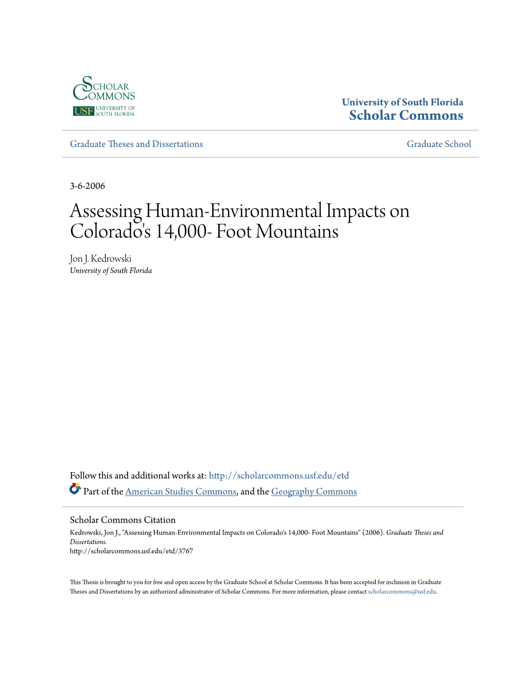 Assessing Human-Environmental Impacts on Colorado's 14,000- Foot Mountains Jon J