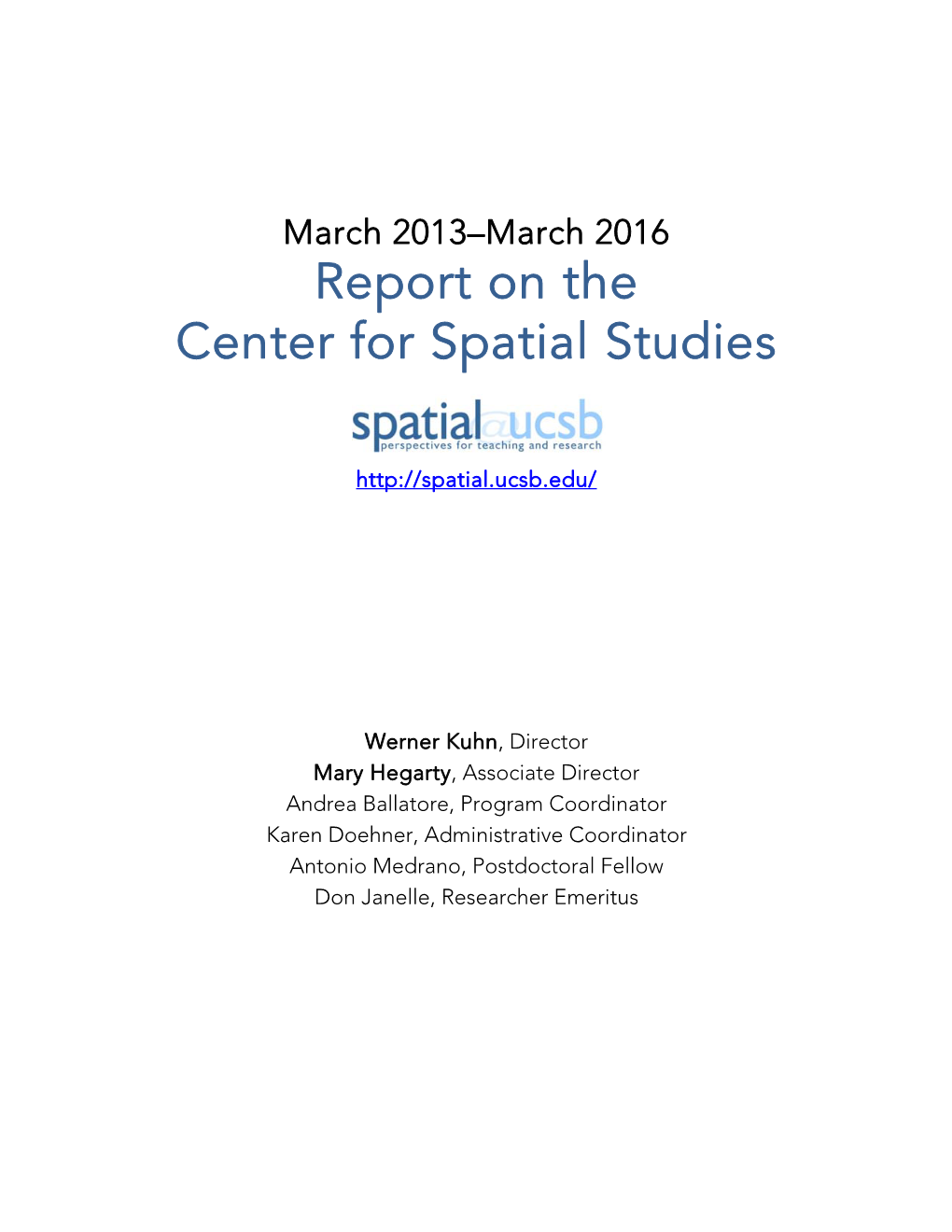 Report on the Center for Spatial Studies