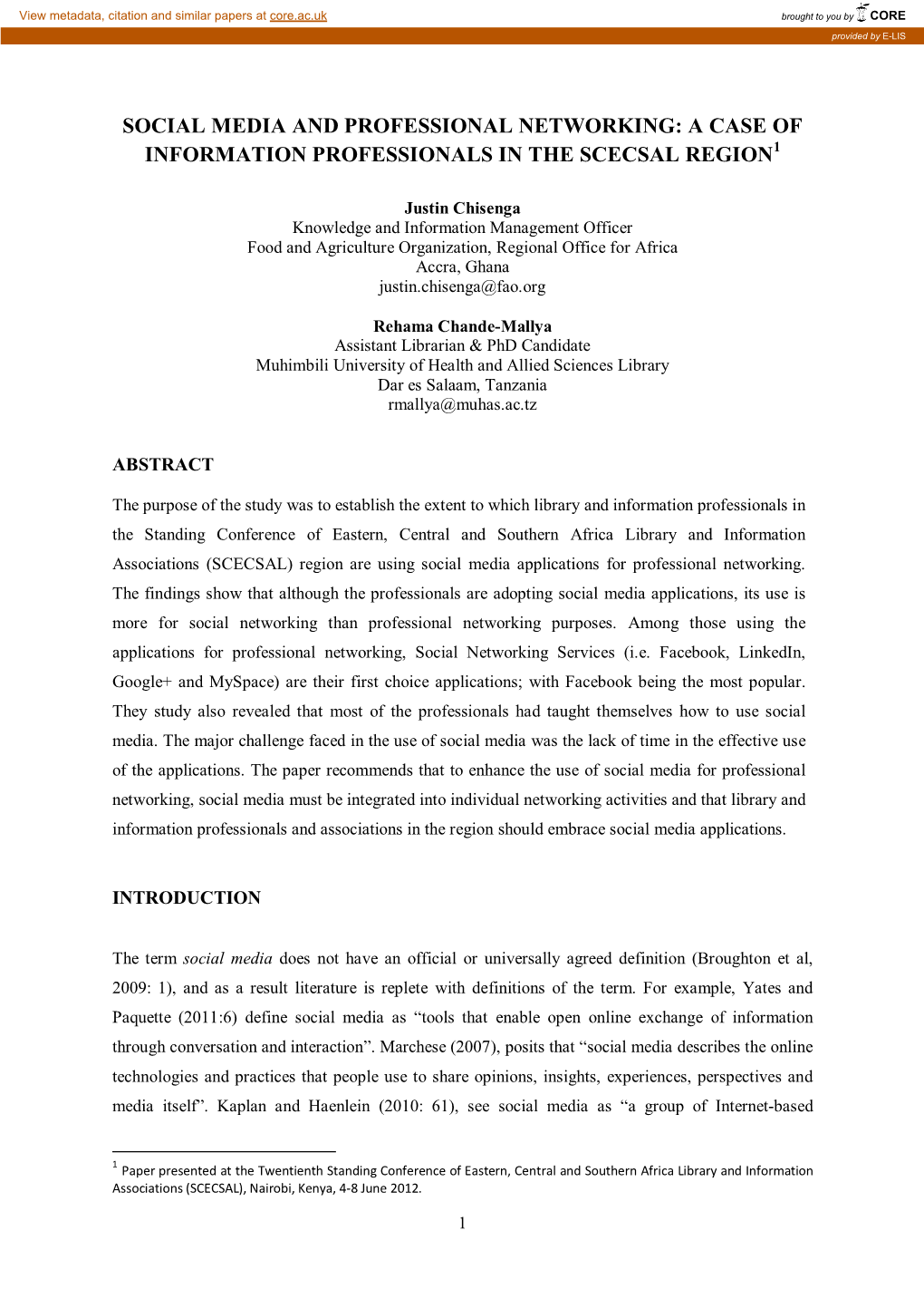 Social Media and Professional Networking: a Case of Information Professionals in the Scecsal Region1