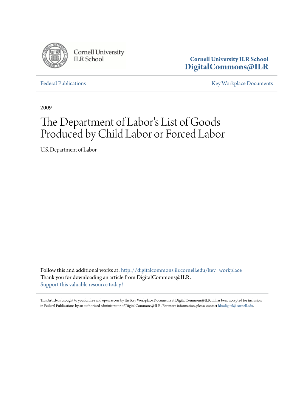 The Department of Labor's List of Goods Produced by Child Labor Or Forced Labor