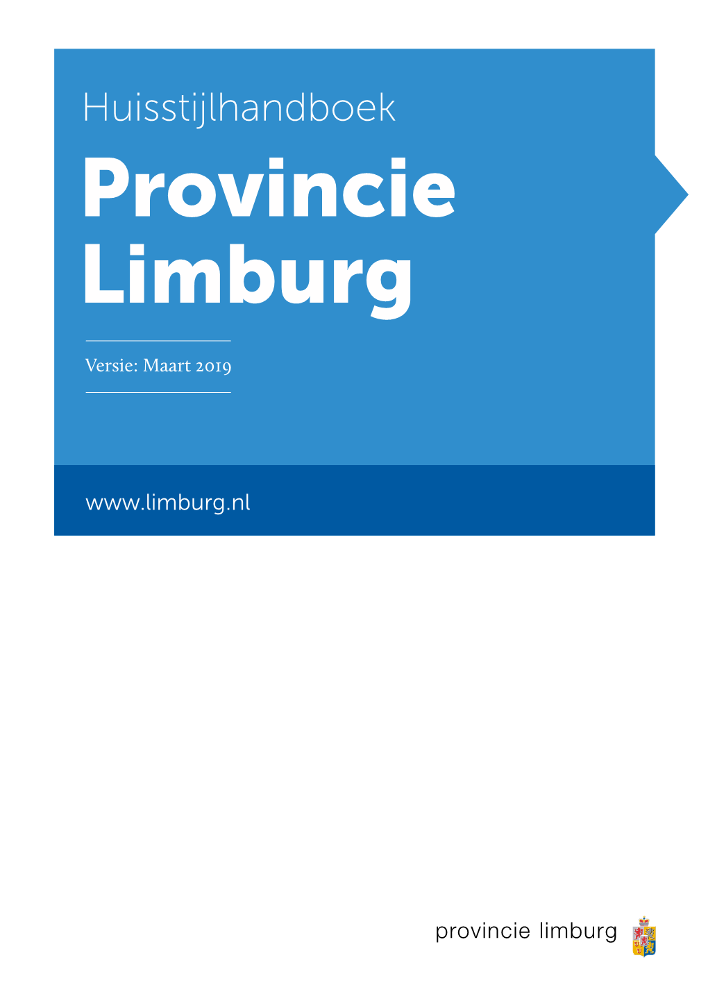 Provincie Limburg Huisstijlhandboek