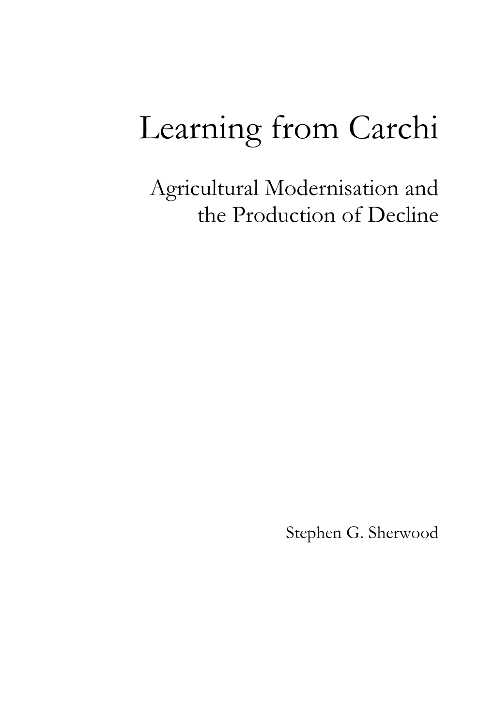 Learning from Carchi