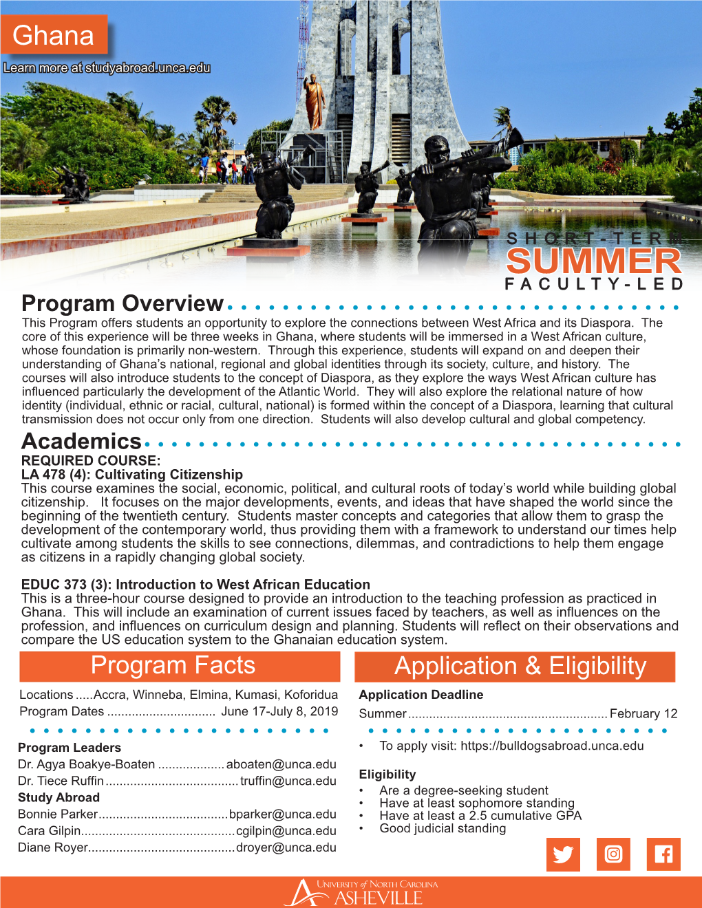 SUMMER FACULTY-LED Program Overview This Program Offers Students an Opportunity to Explore the Connections Between West Africa and Its Diaspora