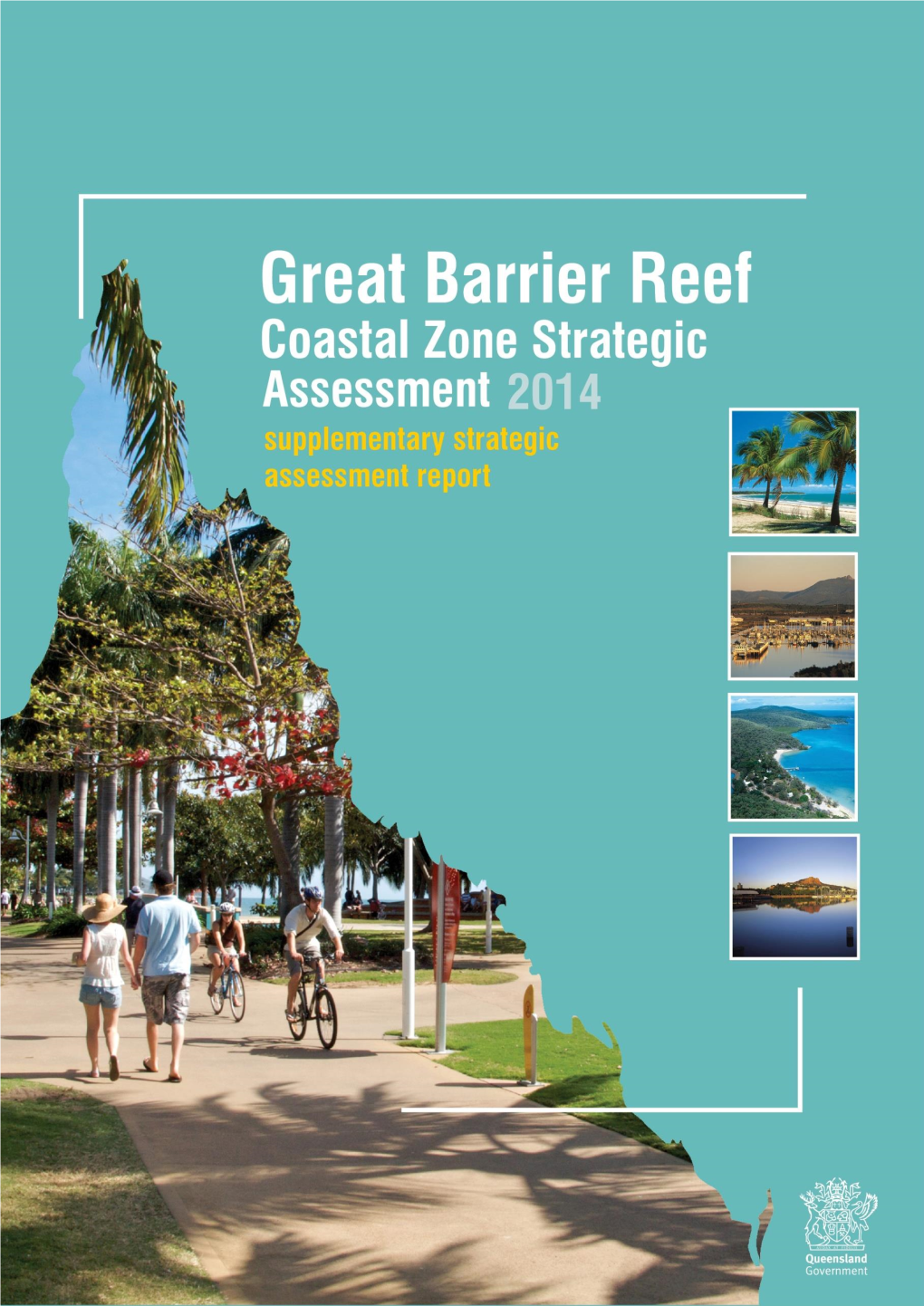 Great Barrier Reef Coastal Zone Strategic Assessment - I - - Great Barrier Reef Coastal Zone Strategic Assessment
