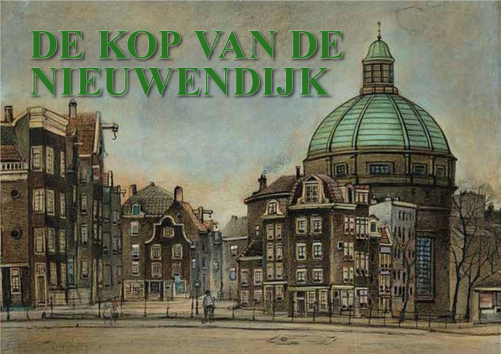 De Kop Van De Nieuwendijk DE KOP VAN DE NIEUWENDIJK