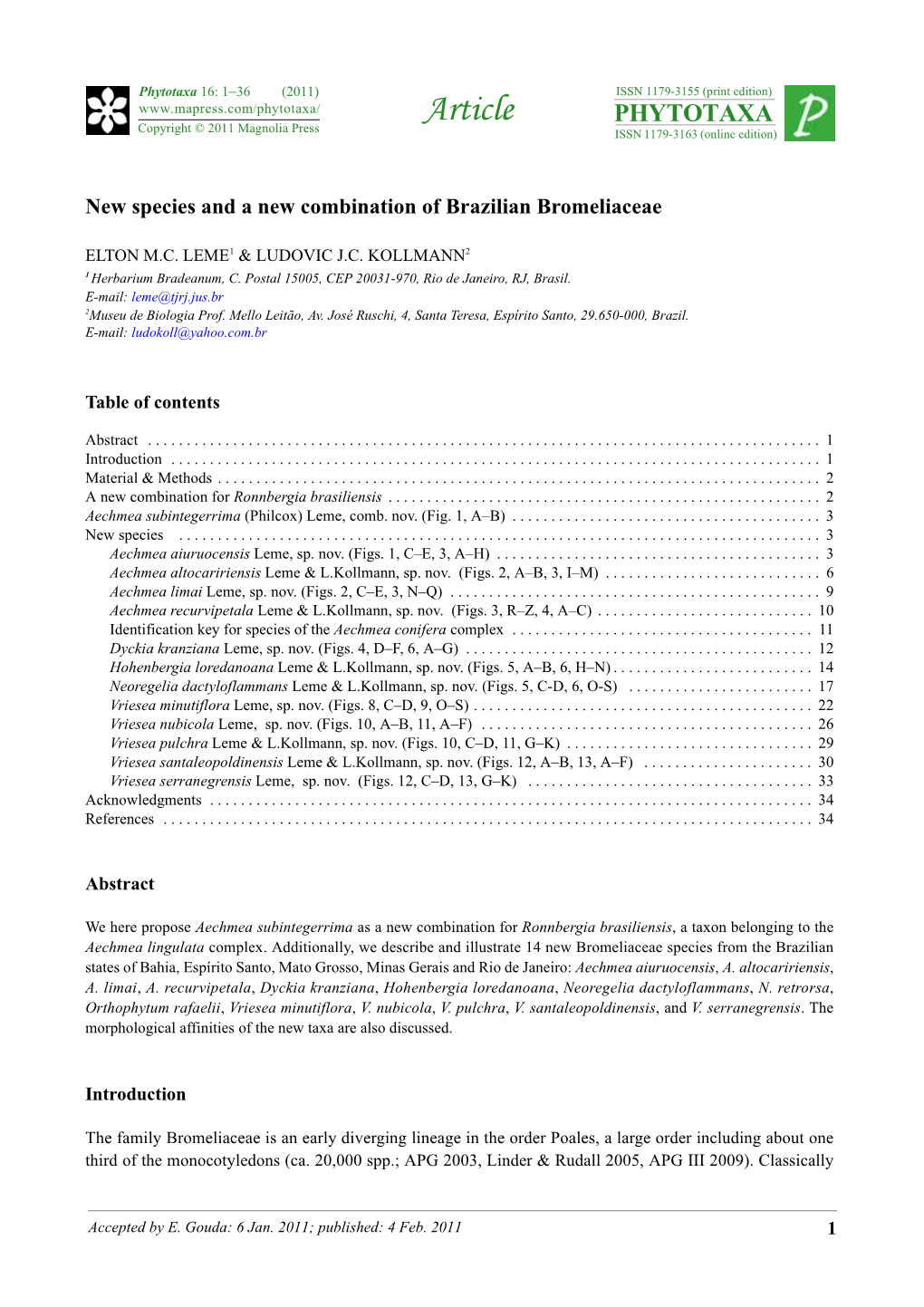 New Species and a New Combination of Brazilian Bromeliaceae