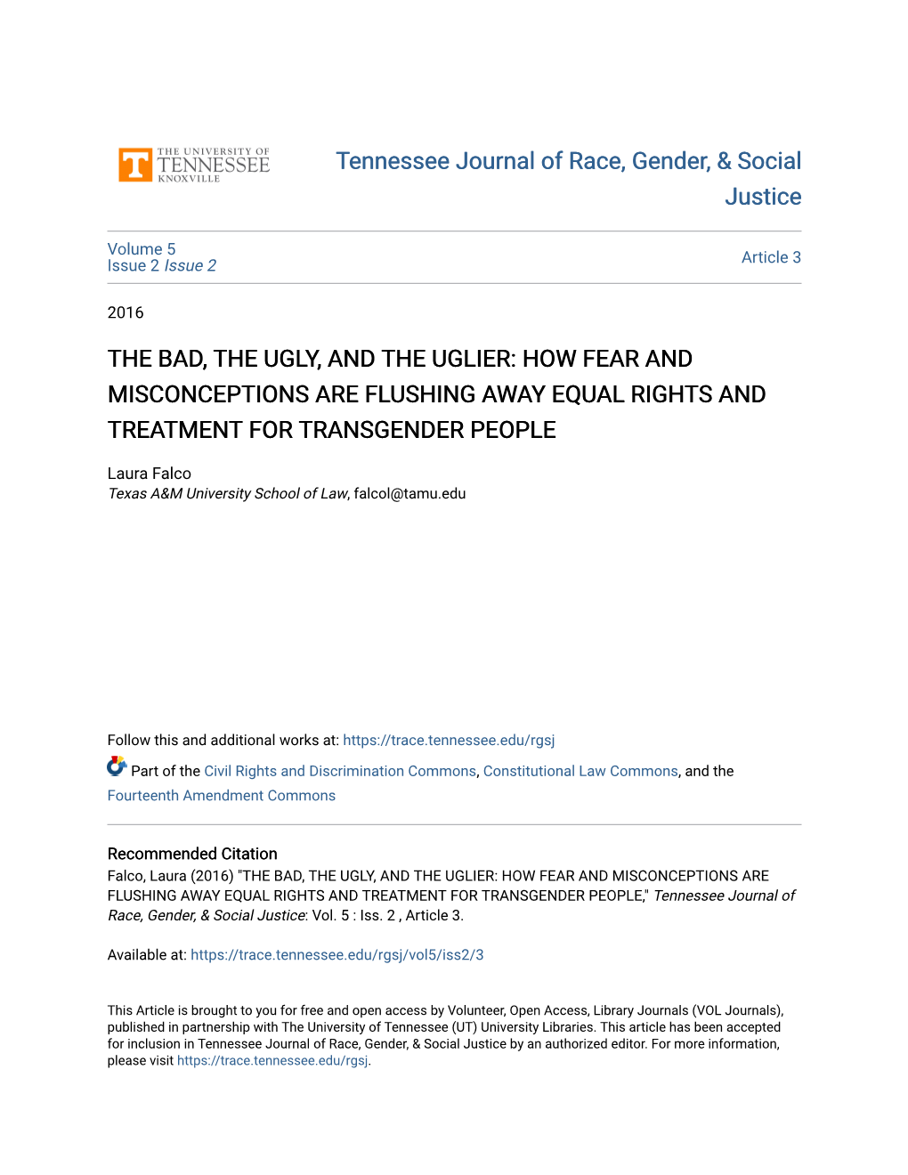 The Bad, the Ugly, and the Uglier: How Fear and Misconceptions Are Flushing Away Equal Rights and Treatment for Transgender People