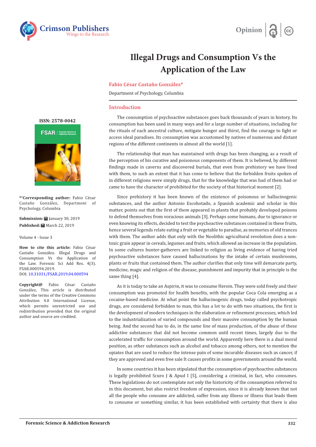 Illegal Drugs and Consumption Vs the Application of the Law