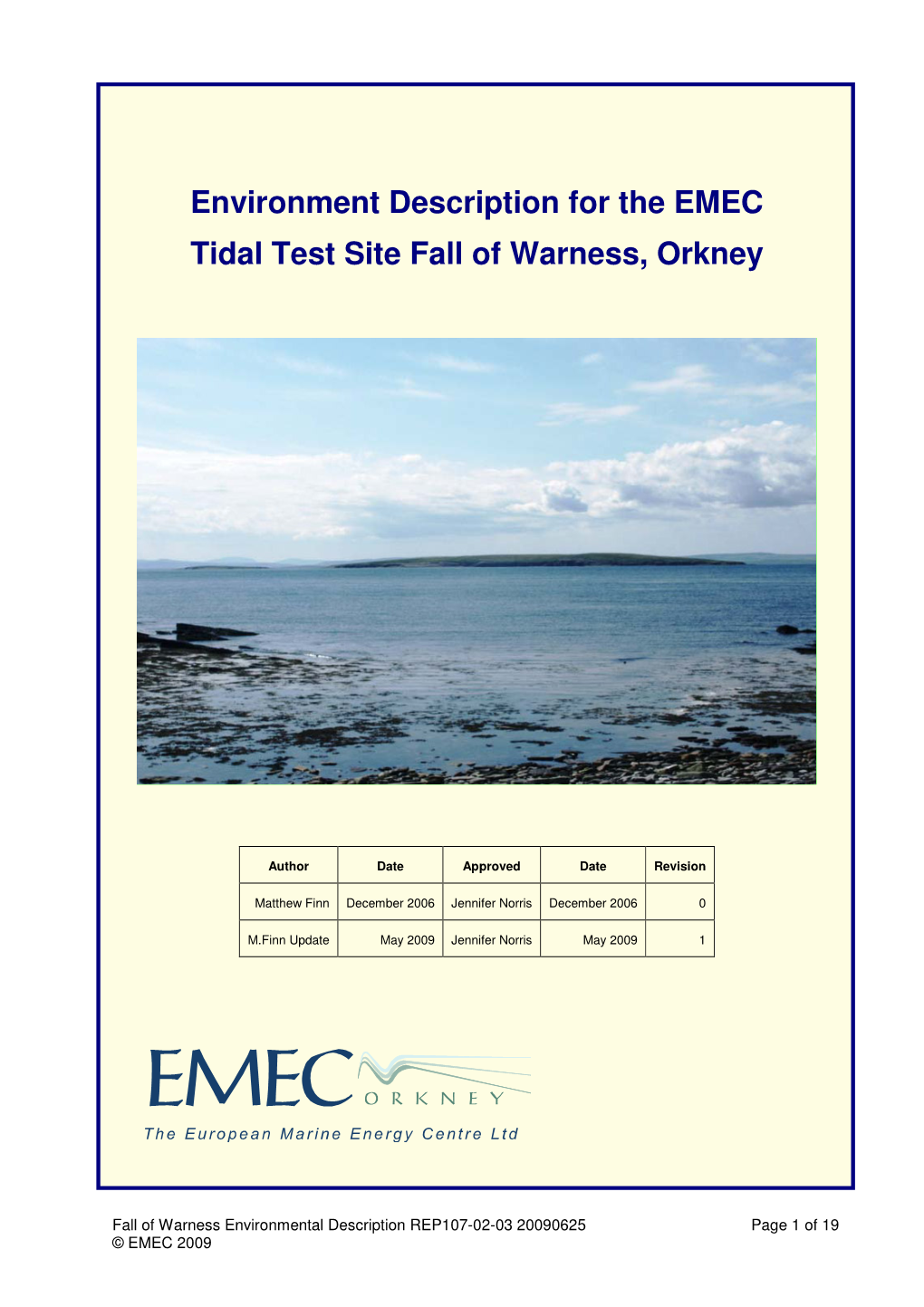 Environment Description for the EMEC Tidal Test Site Fall of Warrness