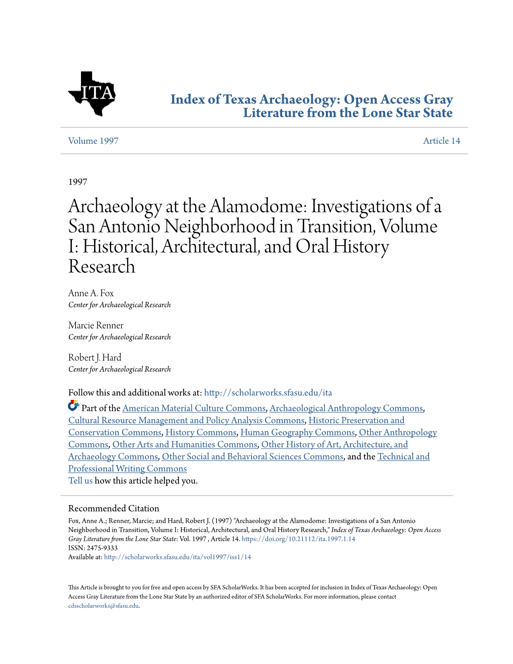 Archaeology at the Alamodome: Investigations of a San Antonio Neighborhood in Transition, Volume I: Historical, Architectural, and Oral History Research Anne A