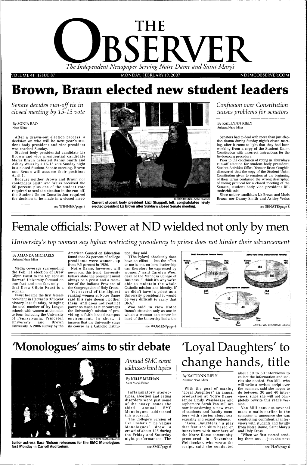 Brown, Braun Elected New Student Leaders Senate Decides Run-Off Tie in Confusion Over Constitution Closed Meeting by 15-13 Vote Causes Problems for Senators