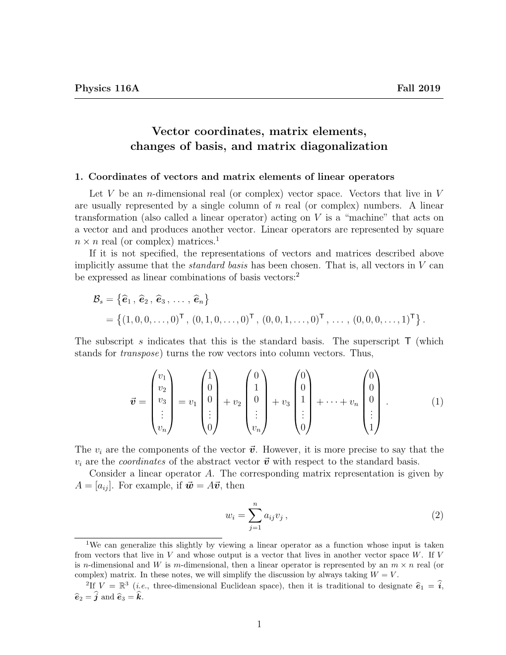 Vector Coordinates, Matrix Elements, Changes of Basis, and Matrix Diagonalization