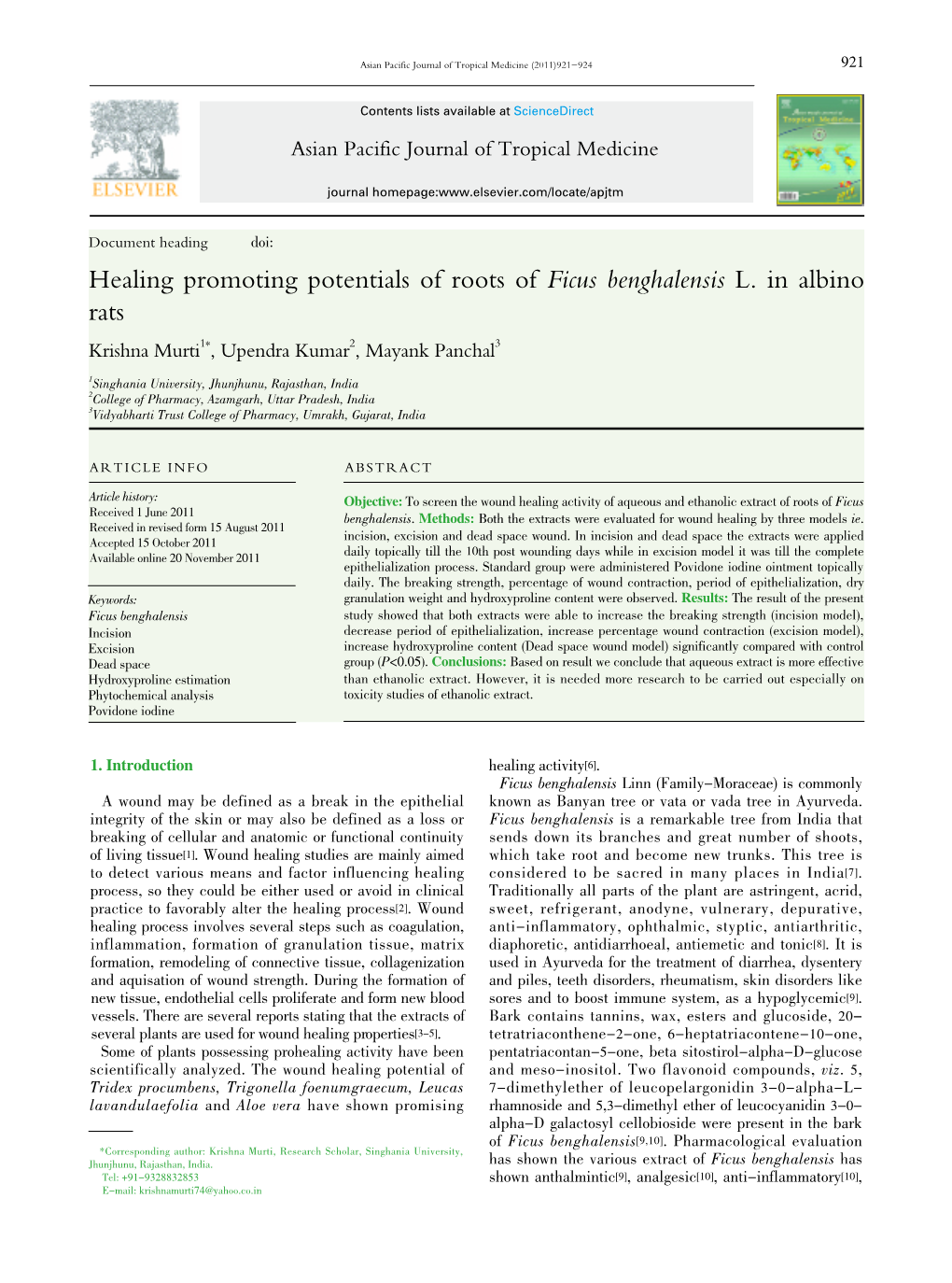 Healing Promoting Potentials of Roots of Ficus Benghalensis L. in Albino Rats Krishna Murti1*, Upendra Kumar2, Mayank Panchal3