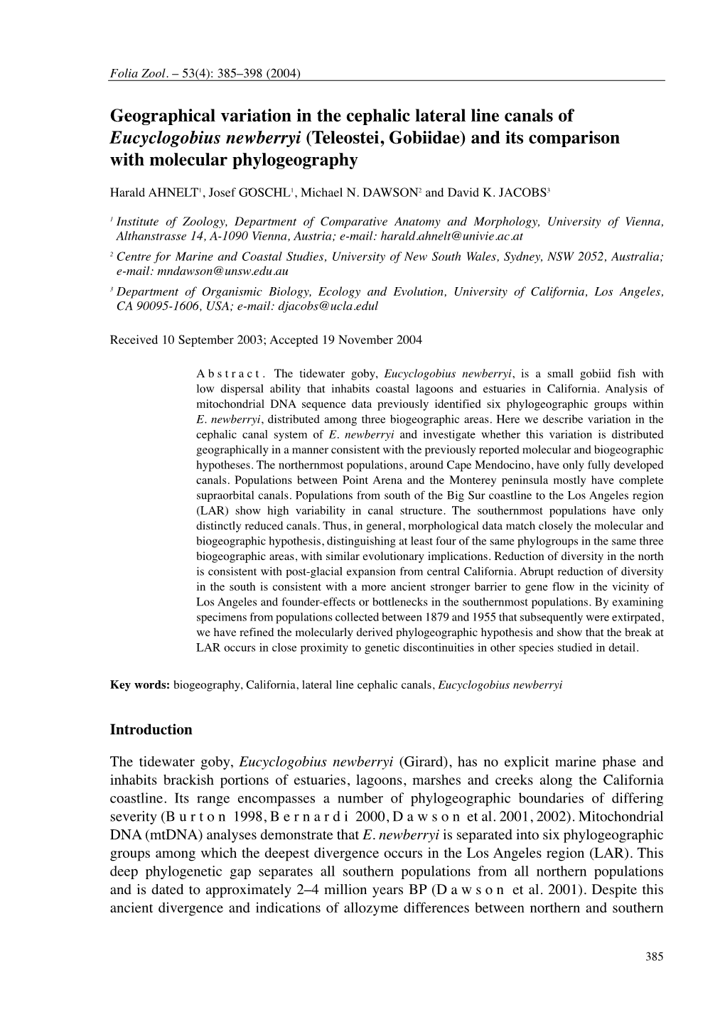 Geographical Variation in the Cephalic Lateral Line Canals of Eucyclogobius Newberryi (Teleostei, Gobiidae) and Its Comparison with Molecular Phylogeography