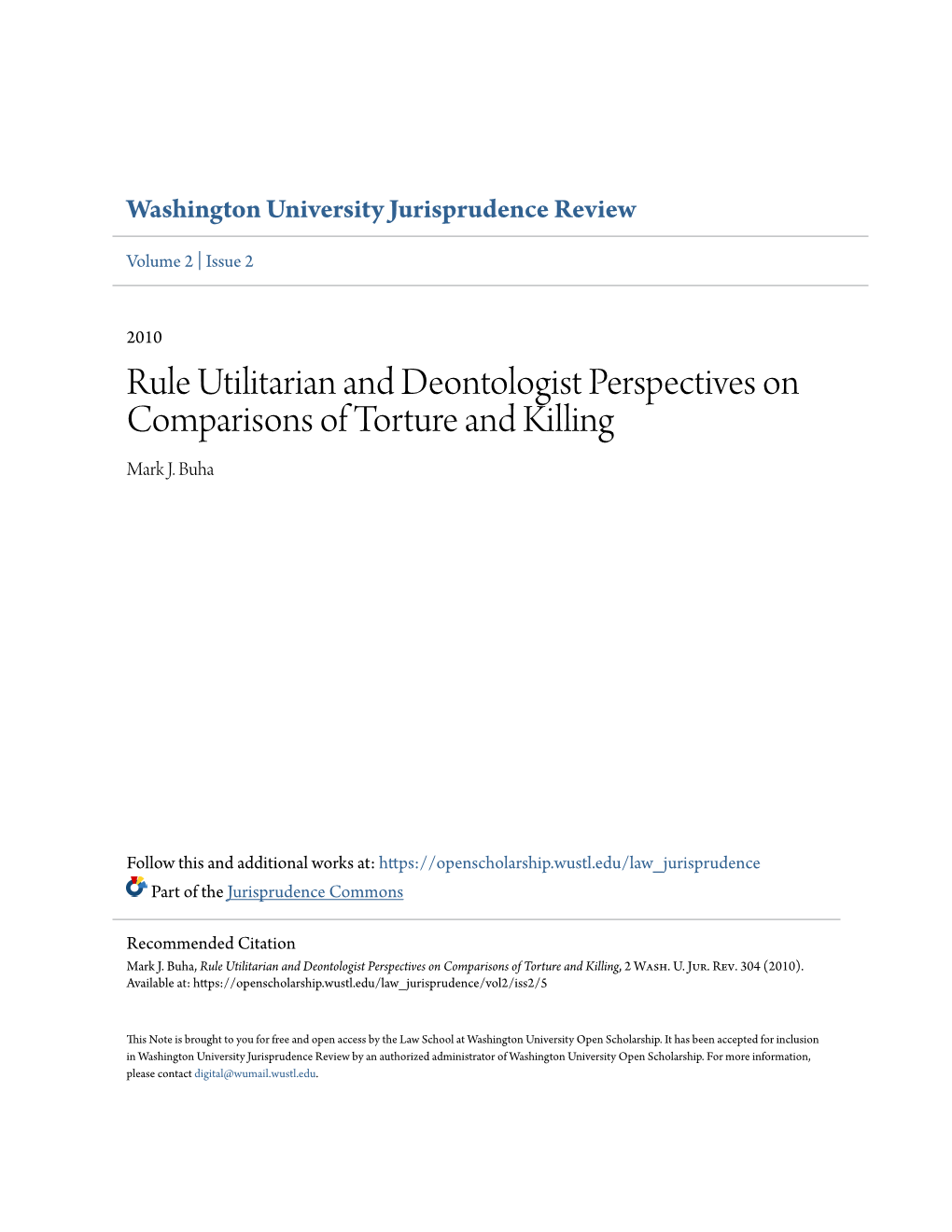 Rule Utilitarian and Deontologist Perspectives on Comparisons of Torture and Killing Mark J