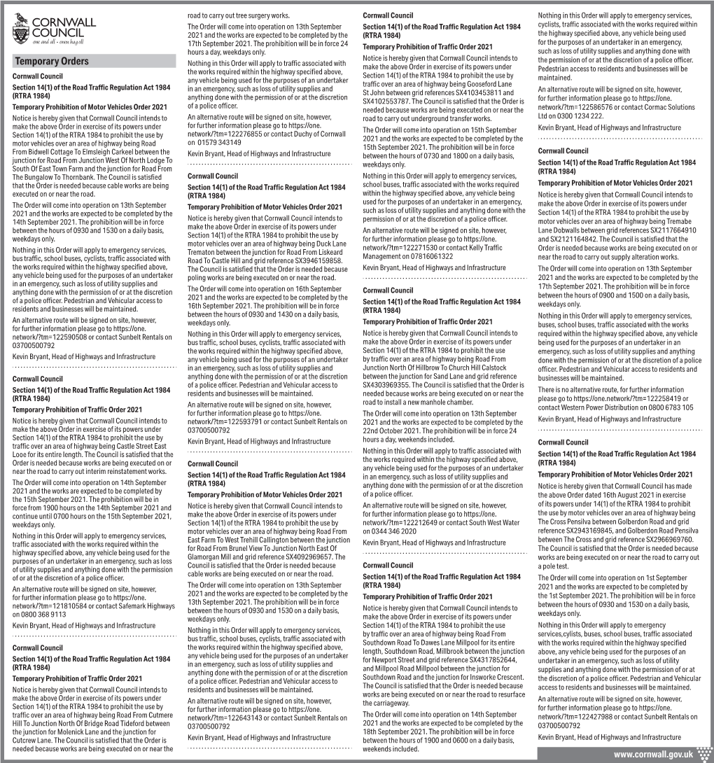 Temporary Orders Notice Is Hereby Given That Cornwall Council Intends to the Permission of Or at the Discretion of a Police Officer