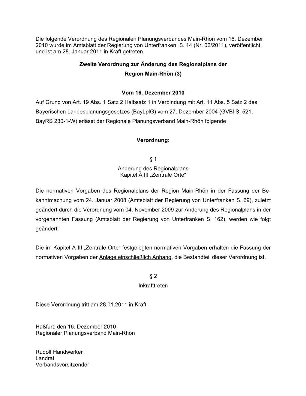 Die Folgende Verordnung Des Regionalen Planungsverbandes Main-Rhön Vom 16