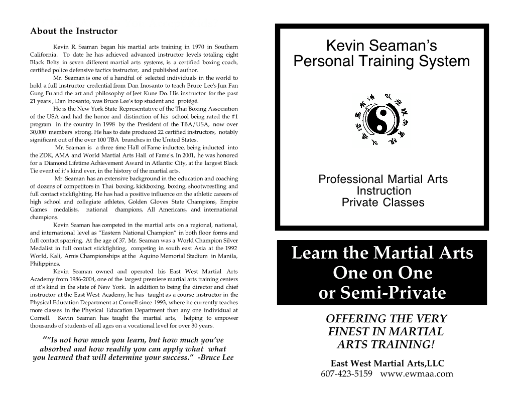 Learn the Martial Arts One on One Or Semi-Private