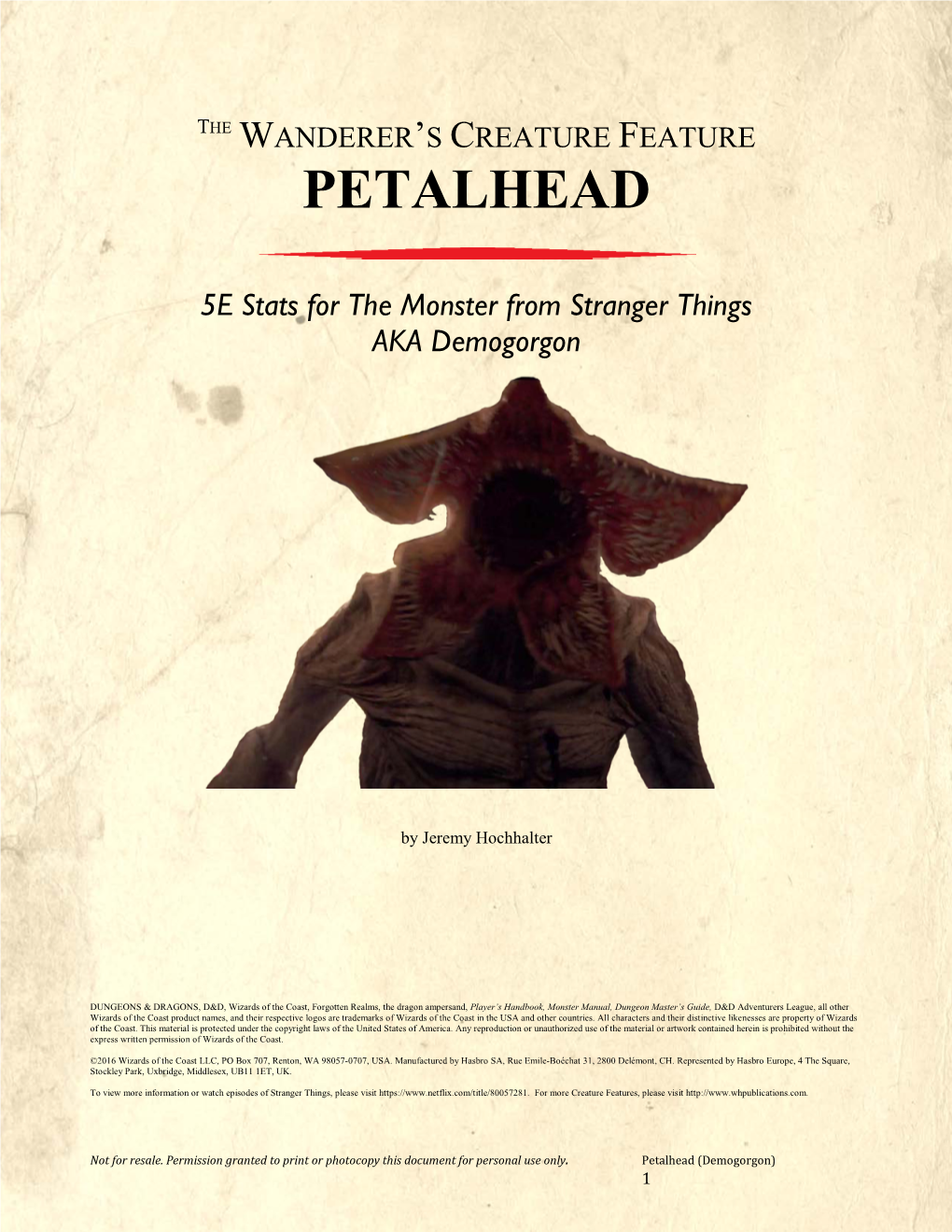 The Wanderer's Creature Feature : Petalhead