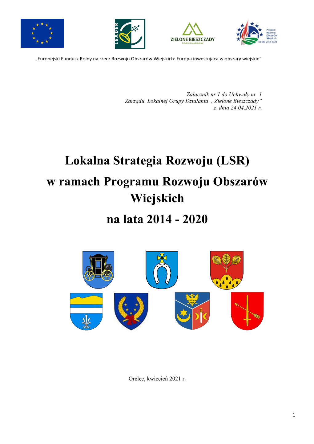 (LSR) W Ramach Programu Rozwoju Obszarów Wiejskich Na Lata 2014 - 2020