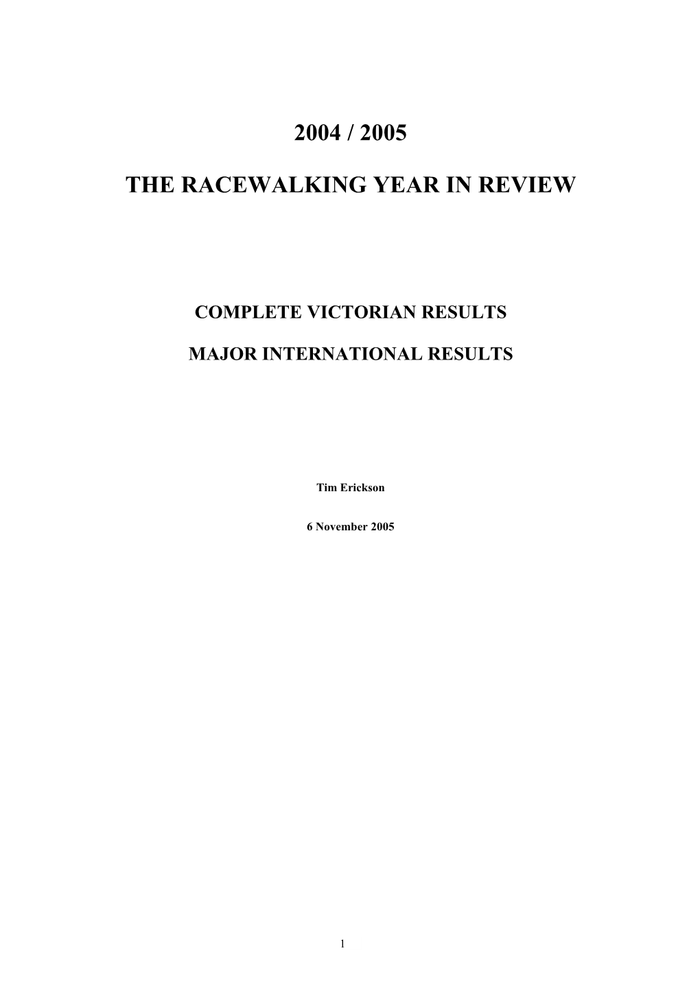 2004 / 2005 the Racewalking Year in Review