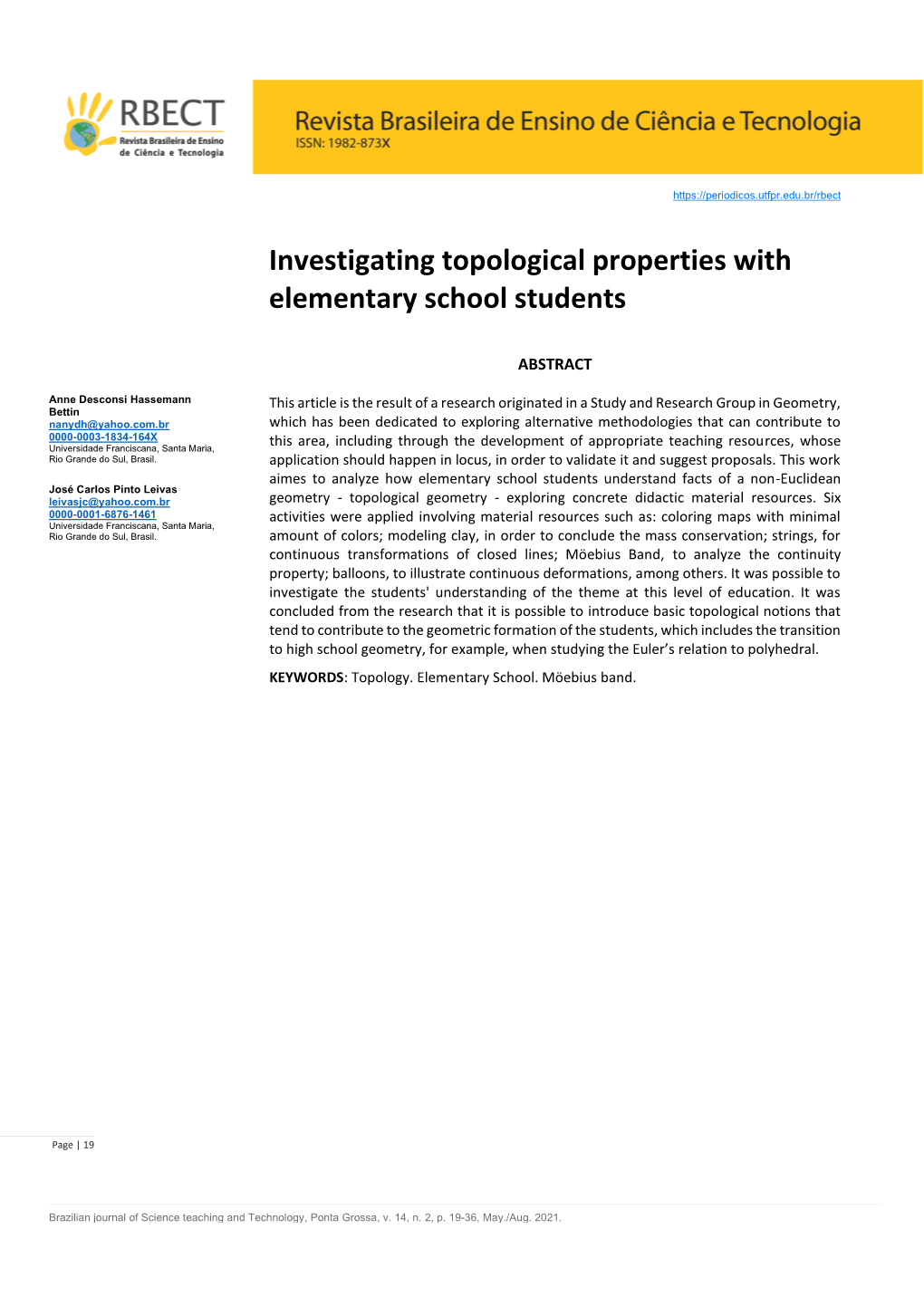 Investigating Topological Properties with Elementary School Students