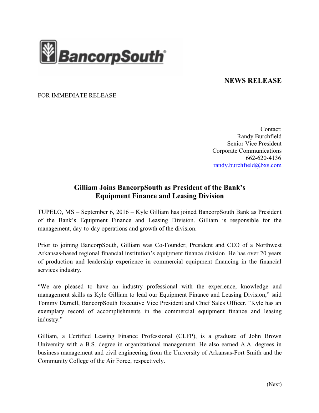 NEWS RELEASE Gilliam Joins Bancorpsouth As President of The