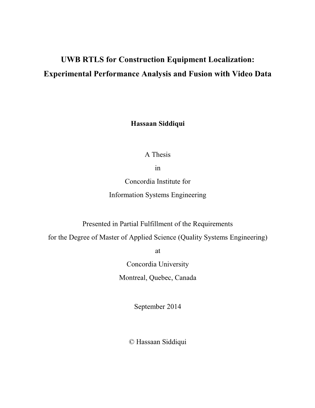 UWB RTLS for Construction Equipment Localization: Experimental Performance Analysis and Fusion with Video Data