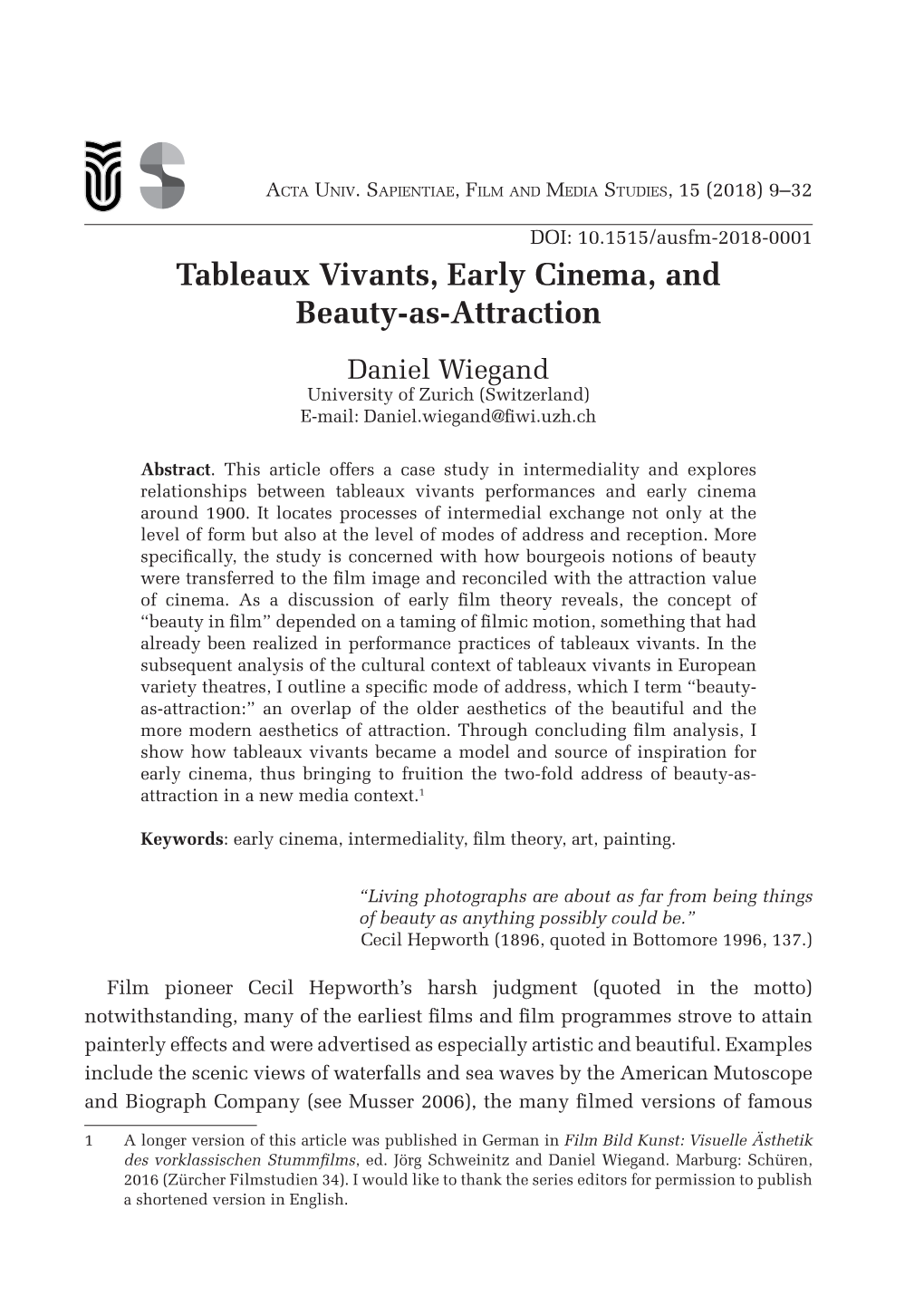 Tableaux Vivants, Early Cinema, and Beauty-As-Attraction Daniel Wiegand University of Zurich (Switzerland) E-Mail: Daniel.Wiegand@Fiwi.Uzh.Ch