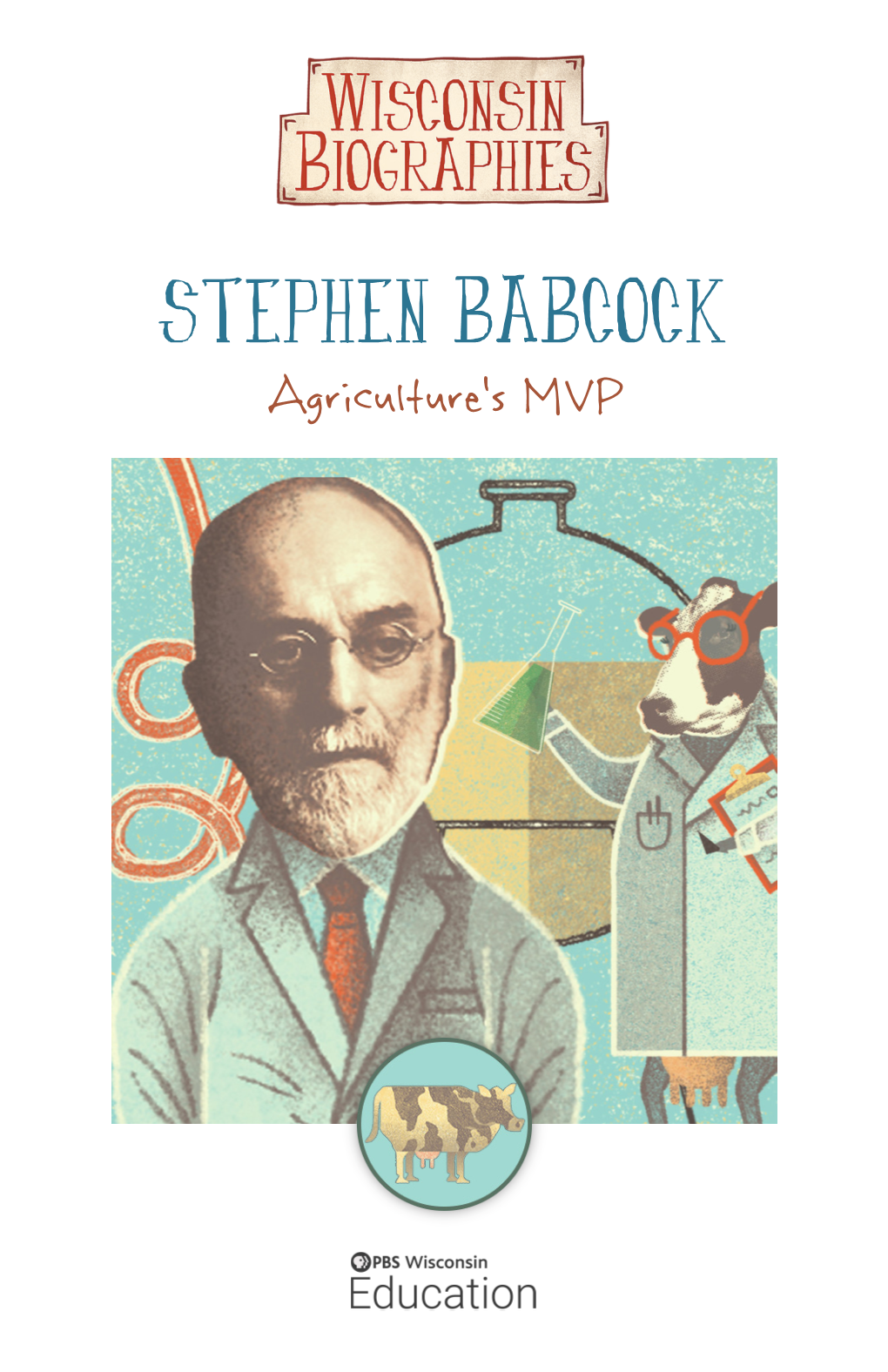 Stephen Babcock Agriculture’S MVP Biography Written By