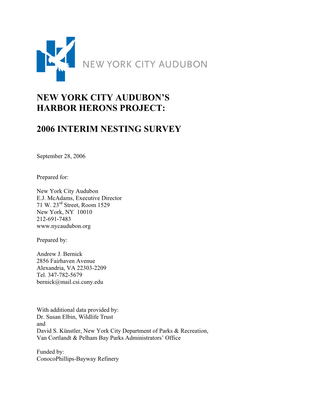 New York City Audubon's Harbor Herons Project: 2006 Interim Nesting