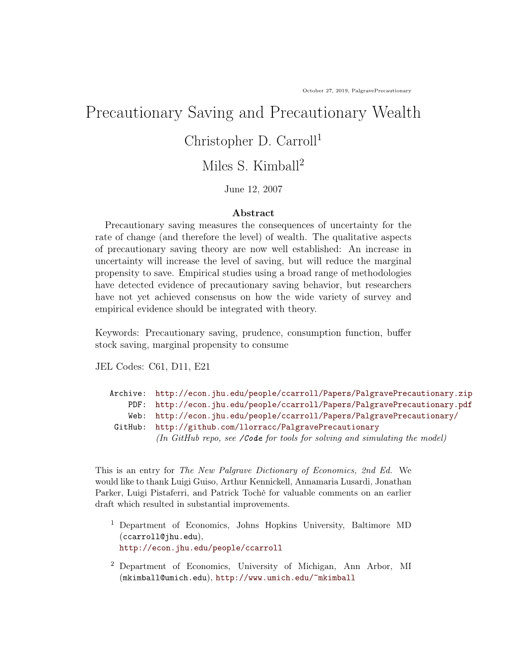 Precautionary Saving and Precautionary Wealth Christopher D