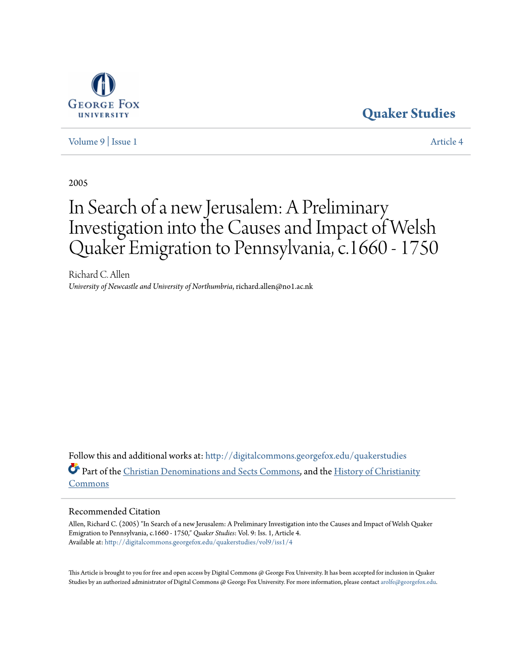 In Search of a New Jerusalem: a Preliminary Investigation Into the Causes and Impact of Welsh Quaker Emigration to Pennsylvania, C.1660 - 1750 Richard C