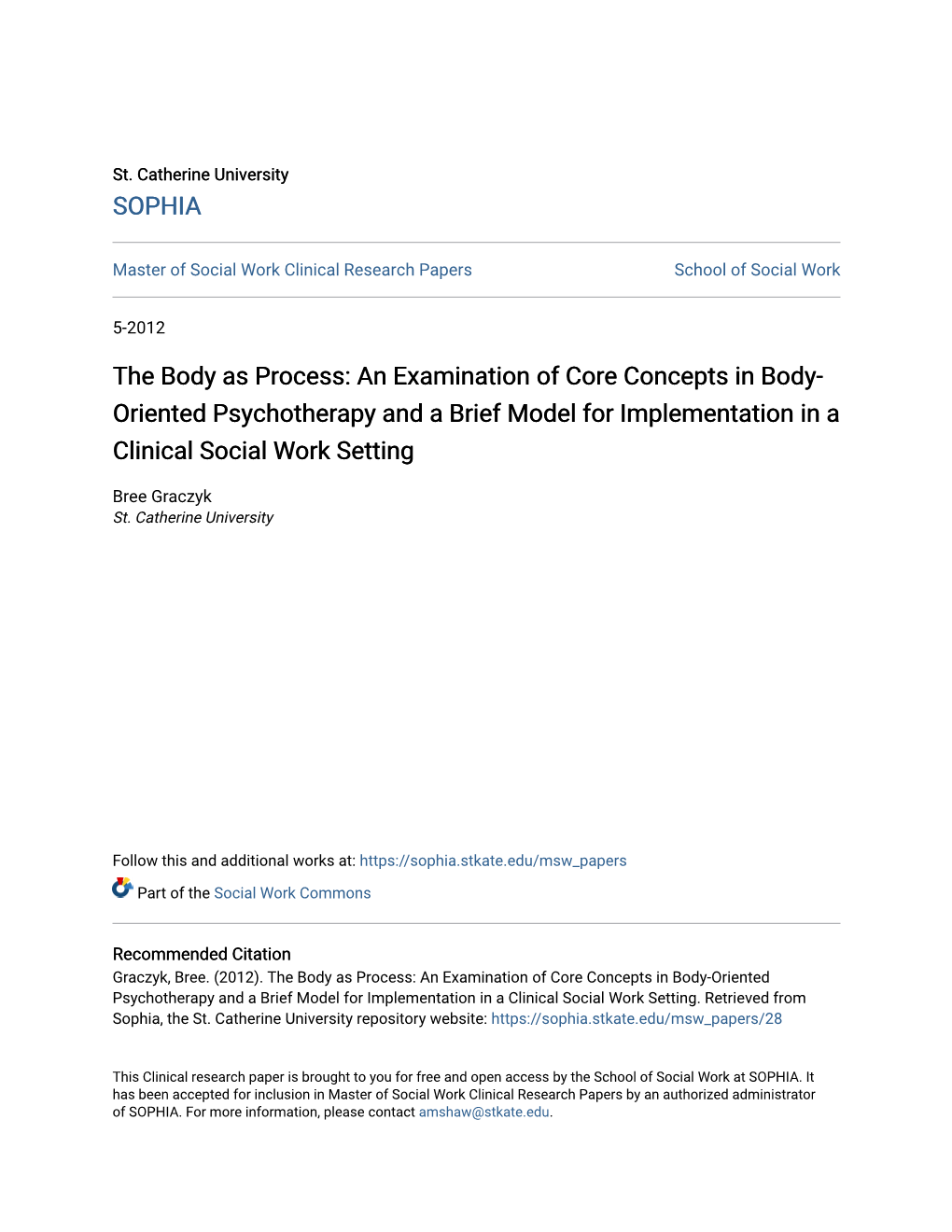 An Examination of Core Concepts in Body-Oriented Psychotherapy and a Brief Model for Implementation in a Clinical Social Work Setting