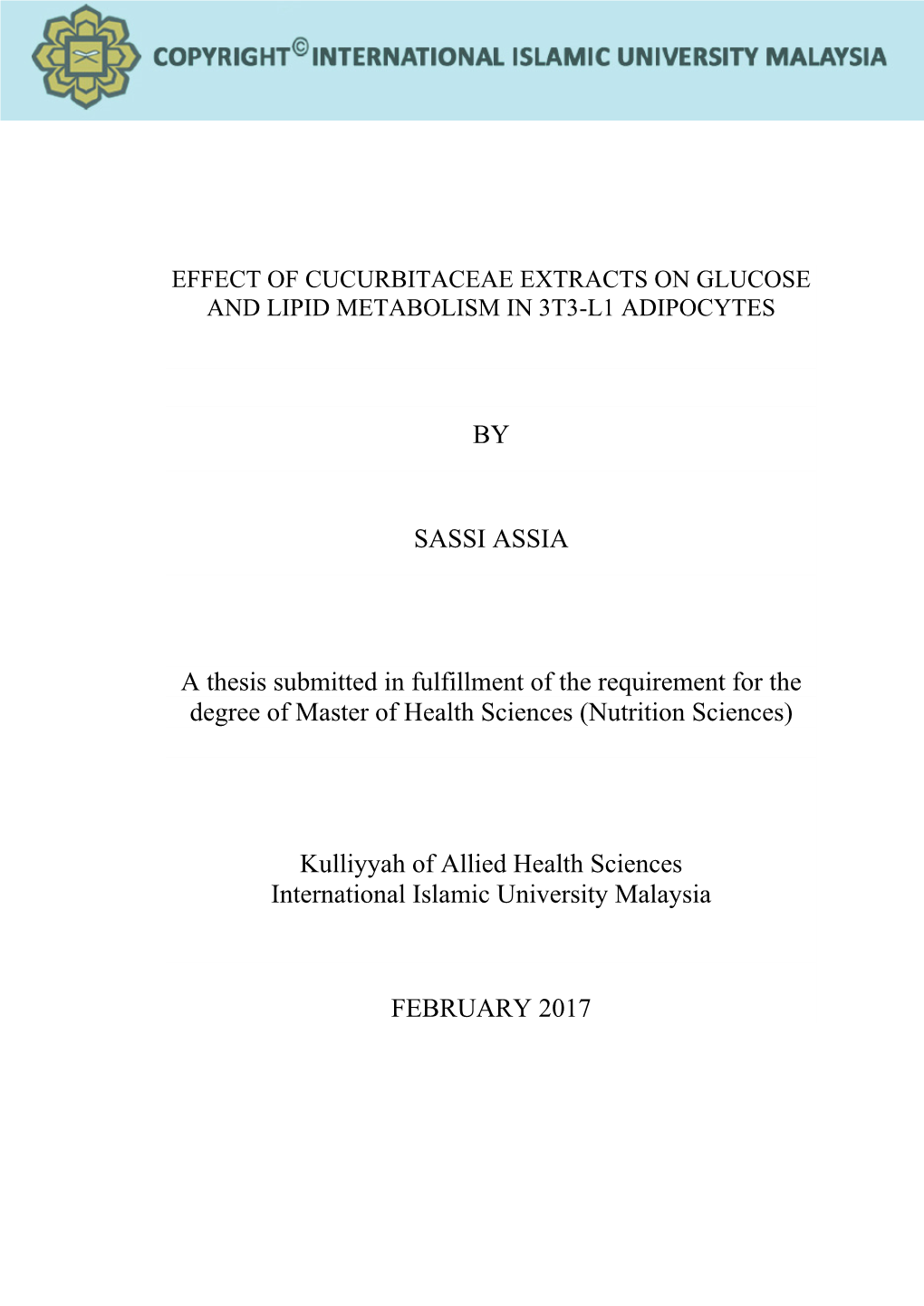 BY SASSI ASSIA a Thesis Submitted in Fulfillment of The